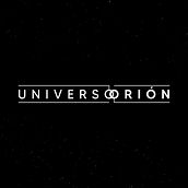 Mi Proyecto del curso: UNIVERSO ORIÓN. Projekt z dziedziny Portale społecznościowe, Marketing c, frow, Marketing mobiln, Instagram, Komunikacja i Marketing na Instagramie użytkownika rominacariati - 25.05.2021