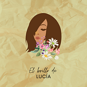 El brillo de Lucía. Writing, Stor, telling, Children's Illustration, and Narrative project by Elizabeth Alba Leiva - 06.04.2021
