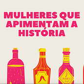 Mulheres que apimentam a história . % Emily Ferreira Soares tarafından hazırlanan Reklamcılık, Metin, Ve azarlığı projesi - 02.18.2020