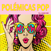 Polémicas pop. Communication, Music, Marketing, Digital Marketing, and Content Marketing project by Juani González - 08.10.2021