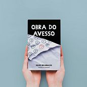 Obra do Avesso. Writing project by Helder Encarnação - 07.15.2021