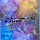 Un trocito de galaxia en mis manos . % Verónica Valenzuela tarafından hazırlanan Tablo projesi - 07.04.2021