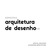 arquitetura em desenho - U2. Un projet de Design , ArchVIZ, Carnet de croquis, Architecture d'intérieur, Design d'intérieur , et Dessin de Tayla Almeida - 05.07.2021