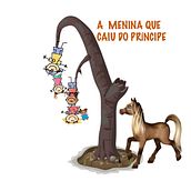 A MENINA QUE CAIU DO PRÍNCIPE. Un projet de Écriture, Illustration jeunesse, Créativité avec les enfants, Stor, telling , et Narration de Katia Sentinaro - 01.07.2021