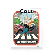 Cols Vol.1: Los Visones Molones. Comic project by colscomix - 07.13.2021
