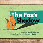 Fox’s Shadow - My project in Creation of a Children's Picturebook course. Un progetto di Illustrazione tradizionale, Design editoriale, Stor, board, Illustrazione infantile e Narrativa di joeyjudd - 24.07.2021
