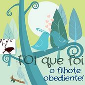 "FOI QUE FOI, o filhote obediente" é uma das histórias do meu projeto "Pequenas histórias, preciosas lições". Writing, Stor, telling, Children's Illustration, Creating with Kids, and Narrative project by José Carlos Balabuch - 08.08.2021