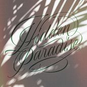 Hidden Paradise. Digital Lettering, and Graphic Design project by Rafa Miguel // HUESO - 08.23.2021