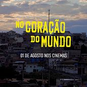 No Coração do Mundo. Cinema, Vídeo e TV, e Direção de arte projeto de Rimenna Procópio - 31.08.2021