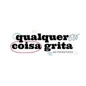 Qualquer Coisa Grita. Writing, Cop, writing, Creativit, Stor, telling, Communication, Sketchbook, and Narrative project by franzoi_mari - 09.02.2021