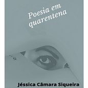 Poesia em quarentena. Design, Editorial Design, and Marketing project by jessica.camara - 09.03.2021