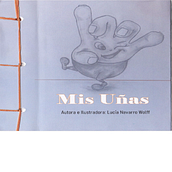 Mis Uñas. Traditional illustration, Editorial Design, Stor, board, Children's Illustration, and Narrative project by Lucia Navarro Wolff - 09.11.2021