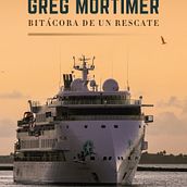 Greg Mortimer. Bitácora de un rescate. Projekt z dziedziny Pisanie użytkownika Mariana Zabala - 17.09.2021