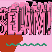 SELAM! Typography Poster. Design, T, pograph, and Poster Design project by Dominique Paris - 09.21.2021