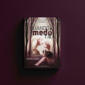 Capa e projeto gráfico do livro Quando o medo fala. Design, and Editorial Design project by Géssica Marques - 09.21.2021