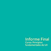 Mi Proyecto del curso: Principios fundamentales de UX. Projekt z dziedziny UX / UI, Projektowanie informacji, Web design, Projektowanie aplikacji mobiln, ch, Projektowanie c i frowe użytkownika Fabiola Apango - 26.11.2021