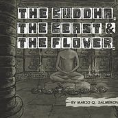 THE BUDDHA, THE BEAST AND THE FLOWER.. Un projet de Illustration traditionnelle, B, e dessinée et Illustration numérique de Mario - 01.11.2021