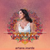 EP TATUAGEM - Artane Inarde. Music project by Thiago Peixoto - 10.01.2021