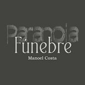 Projeto de Romance: Paranóia Fúnebre. Un progetto di Scrittura, Creatività, Stor, telling, Narrativa, Scrittura di narrativa fiction e Scrittura creativa di Manoel Costa - 18.12.2021