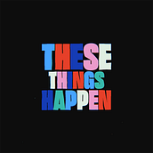 My project in Expressive Typography in Motion with After Effects course: These things happen Ein Projekt aus dem Bereich Motion Graphics, Animation, T, pografie, 3-D-Animation, Kinetische T und pografie von Mrk Atrv - 16.12.2021