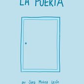 La Puerta: una anécdota de mi infancia Ein Projekt aus dem Bereich Bildende Künste, Comic, Zeichnung, Stor, telling, Stor und board von Sara Molina León - 20.12.2021