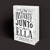 Un instante junto a ella. Lettering, Editorial Design, Design, Art Direction, Digital Lettering, H, and Lettering project by Maxi Vittor - 09.08.2020