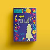 Poliana. Editorial Design, and Traditional illustration project by lasninasestudio - 01.14.2022