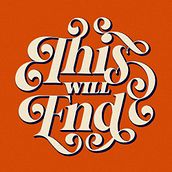 This Will End. Un progetto di Tipografia, Calligrafia, Lettering, Lettering digitale, Design tipografico e Design di tomascastiglioni - 15.01.2022