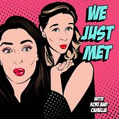 We Just Met Podcast. Social Media, Podcasting, and Digital Marketing project by camelia lefebvre-rafik - 01.18.2022