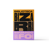Biblioteca bizarra. Design editorial, Design gráfico, e Desenho tipográfico projeto de George Anderson Lozano - 05.04.2019