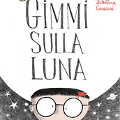Gimmi sulla luna. Traditional illustration project by Valentina Corradini - 01.28.2022