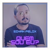 QUEM SOU EU?. Un proyecto de Música, Cine y Escritura de Sihan Felix - 03.02.2022