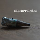 Microrrelatos. Un proyecto de Escritura de ficción de M.A. Álvarez - 15.02.2022