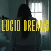  "Lucid Dreams". Un progetto di Cinema, video e TV, Cinema, Video, Video editing e Produzione audiovisiva di Alfiere Podeia - 28.02.2022