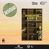 Invenciones a Cuento. Un proyecto de Escritura de Mauricio M. Sánchez - 07.10.2021