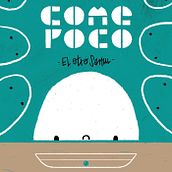 Comepoco. Un proyecto de Ilustración tradicional, Dirección de arte, Diseño de personajes, Escritura, Ilustración infantil, Dibujo digital, Narrativa, Ilustración editorial, Escritura de ficción, Literatura infantil						 y Álbum ilustrado						 de El otro Samu - 21.12.2021
