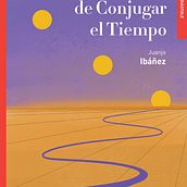 Portada y marcapáginas para "Maneras de Conjugar el Tiempo" de Juanjo Ibáñez. Traditional illustration, Digital Illustration, Editorial Illustration, and Editorial Design project by María Gomes - 04.27.2022