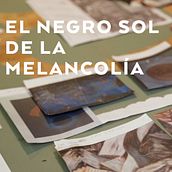 El negro sol de la melancolía - Museo de Arte Carrillo Gil. Un progetto di Fotografia, Video, Video editing, Cinema, video e TV e Direzione artistica di Rosario Kuri - 28.04.2022