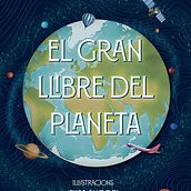 El gran llibre del Planeta. Traditional illustration, Editorial Design, and Digital Illustration project by Elisa Ancori - 03.23.2022