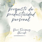 Mi proyecto del curso: Productividad personal: consigue tus metas creativas. Creative Consulting, Design Management, and Marketing project by Yurí Enriquez - 06.02.2022