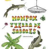 Mompox Tierra de Sabores . % Juliana Rosas tarafından hazırlanan Geleneksel illüstras, on, Editor, al İllüstras, on, Editör, al Tasarım, Ve Eğitim projesi - 11.28.2021