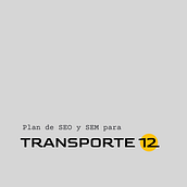 Transporte 12 - Proyecto del curso SEO y SEM. Un progetto di Marketing, Social media, Marketing digitale, Mobile marketing, Content marketing, Growth Marketing, SEO e SEM di camila veliz - 22.07.2022
