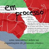 Meu projeto do curso: newsletter "em processo". Un projet de Écriture, Cop, writing, Créativité, Stor, telling, Communication, Carnet de croquis, Narration , et Rédation de contenu de Beatriz Romanello - 08.08.2022