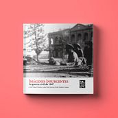 Imágenes Insurgentes. Design, Graphic Design, and Editorial Design project by José María Ferreira González - 08.18.2022