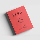 Coedición y redacción del libro Perú el Gusto es Nuestro, 12 años de gastronomía peruana. Writing project by Paola Miglio Rossi - 10.16.2018