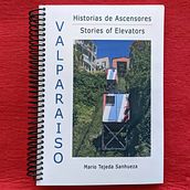 Valparaíso, Historias de Ascensores.. Photograph project by Mario Tejeda Sanhueza - 04.01.2022