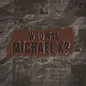 Who was Michael X? - BBC Sounds. Design, Advertising, Motion Graphics, Traditional illustration, Animation, 2D Animation, and Collage project by Renan Graziano - 08.30.2022