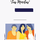 La Dinastia de "Las Mocitas". Writing, Creativit, Stor, telling, Narrative, Creative Writing, and Photograph project by Magdalena Lopez Poveda - 08.31.2022