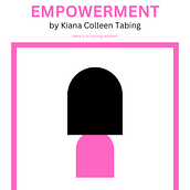 Women Empowerment. Design, Graphic Design, Poster Design, and Digital Illustration project by kiana_tabing - 10.04.2022