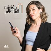 Misión Marca Personal. Un proyecto de Estrategia de marca						, Comunicación y Marketing Digital de Daniela Dini - 26.10.2022